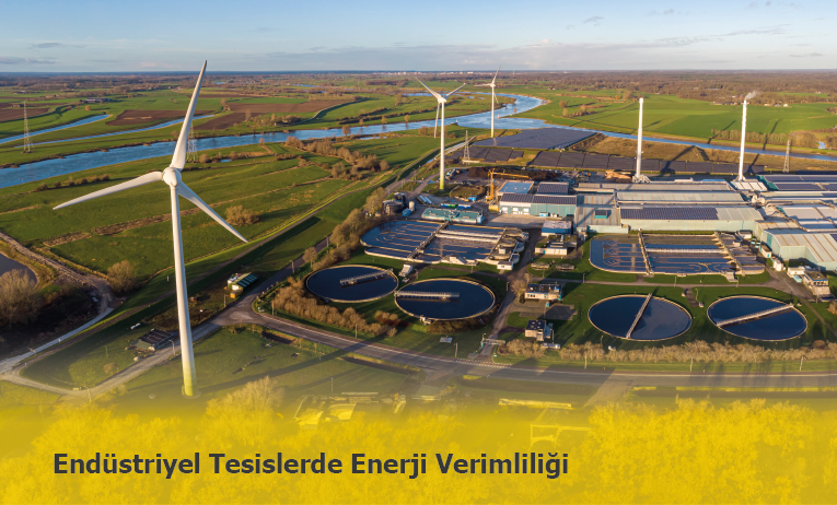 Endüstriyel Tesislerde Enerji Verimliliği: Maliyet ve Sürdürülebilirlik Dengesi